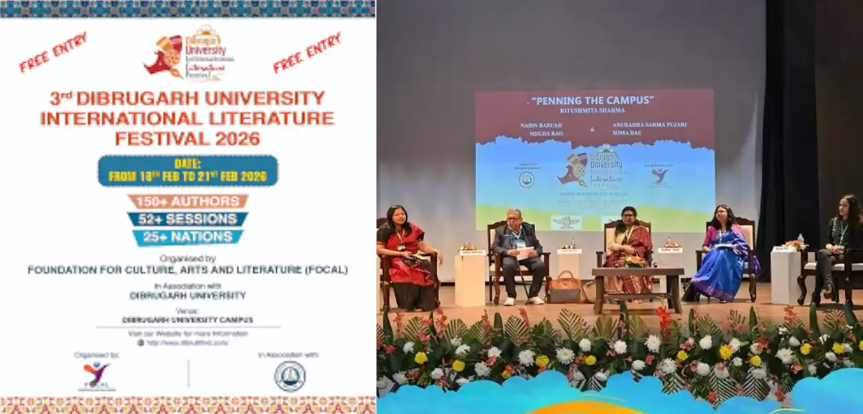 ডিব্ৰুগড় বিশ্ববিদ্যালয়ৰ আন্তঃৰাষ্ট্ৰীয় সাহিত্য মহোৎসৱৰ এখন প্ৰমো; (সোঁফালে) DUILF 2025 ৰ এটা অধিবেশন